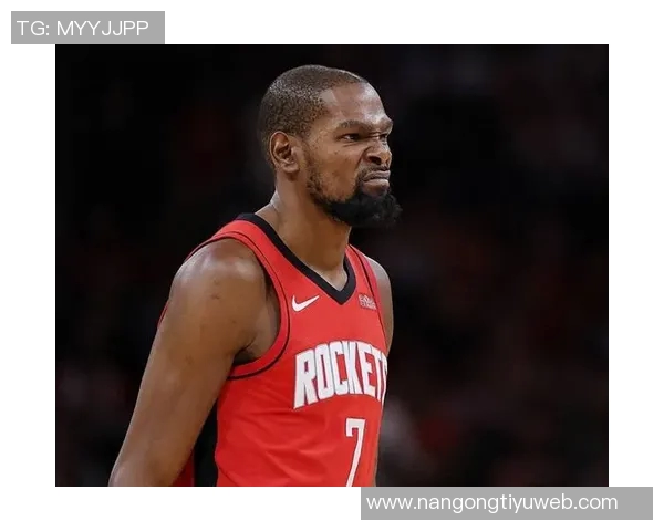 杜兰特助攻创赛季新高火箭迎来最佳阅读之战