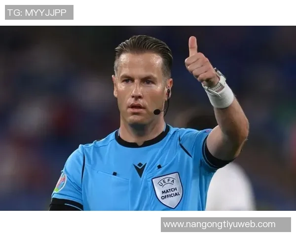 博德闪耀对阵尤文图斯裁判组名单公布荷兰名哨马克列执法引关注 博德闪耀对阵尤文图斯裁判组名单公布荷兰名哨马克列执法引关注